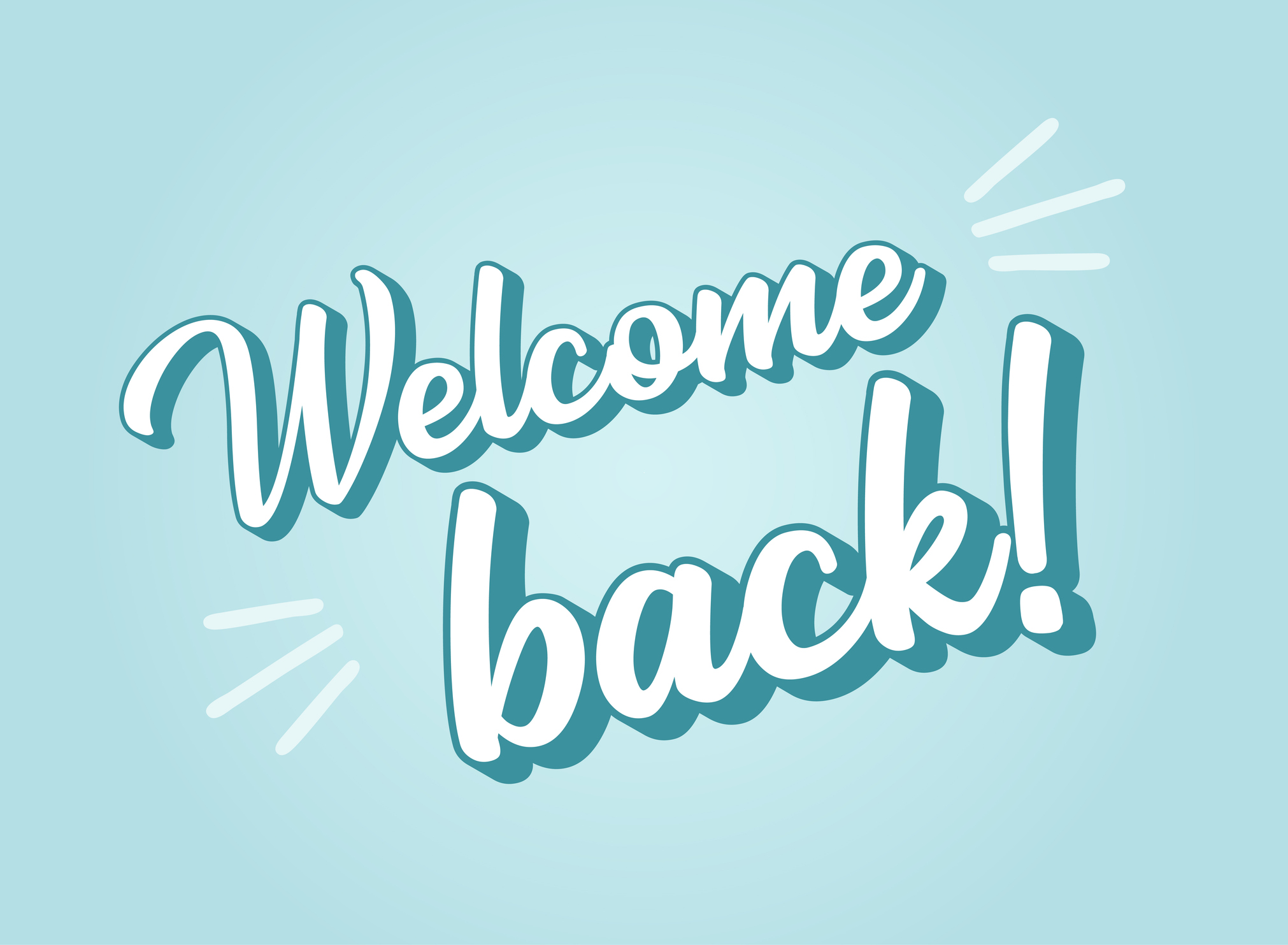 Welcome Back