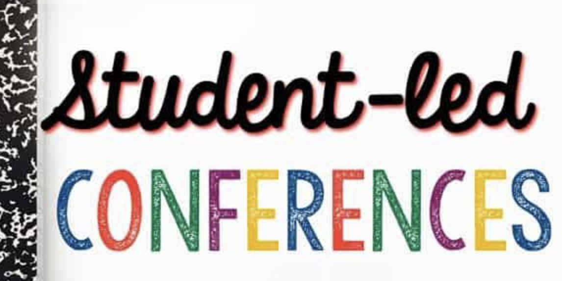 Student Led Conferences